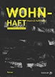 manfred haferburg wohn-haft cover klein 77 pix