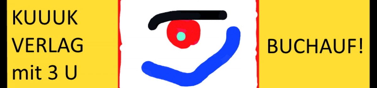 KUUUK Verlag mit 3 U …