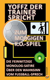 fussball-sprech fussballsprache yoffz der trainer spricht cover klein 77 pix